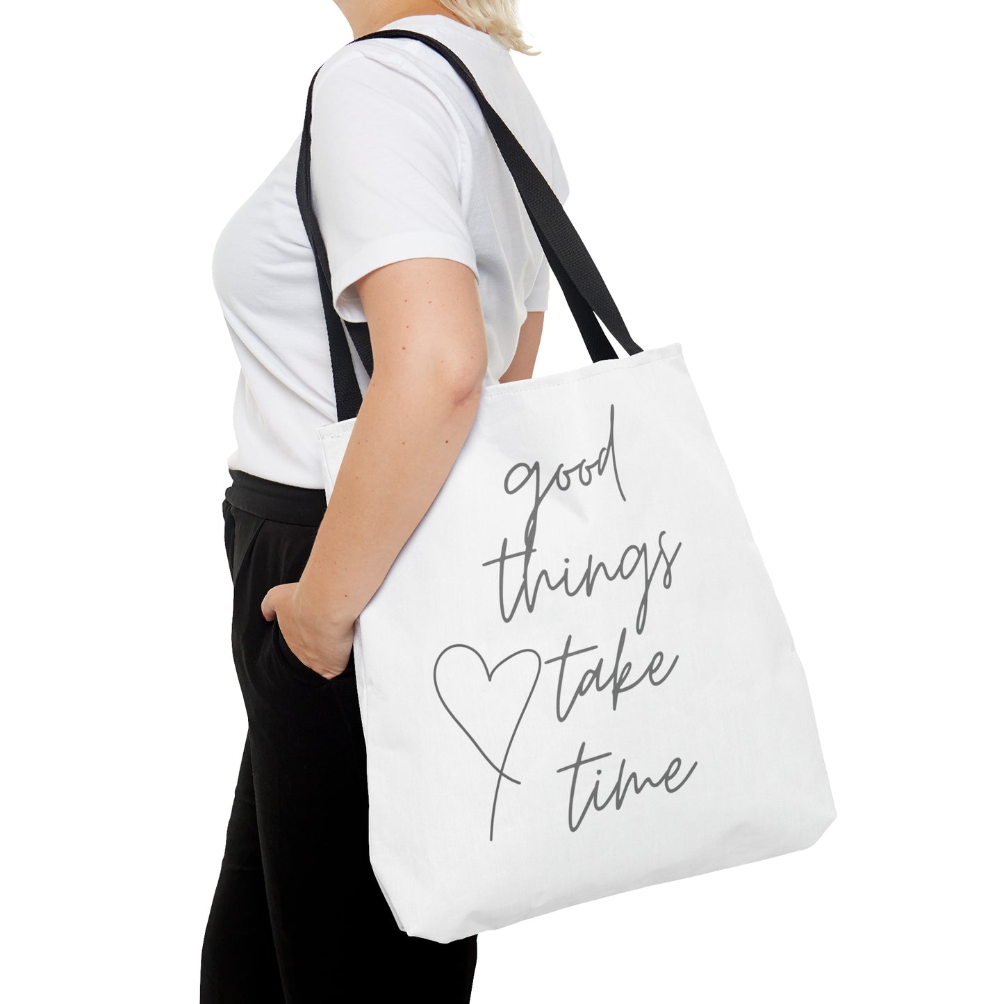 Good Things Take Time Tote Bag (AOP)